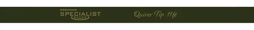 CAÑA DRENNAN Specialist Quiver Tip Rod 11'